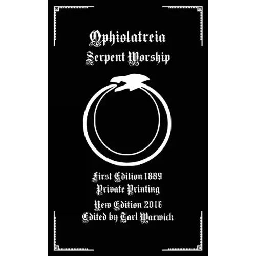 Ophiolatreia: Serpent Worship