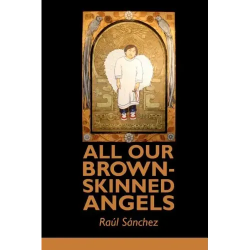All Our Brown-Skinned Angels