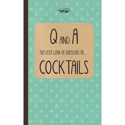 Little Book of Questions on Cocktails