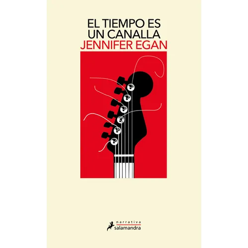 El Tiempo Es Un Canalla / A Visit from the Goon Squad