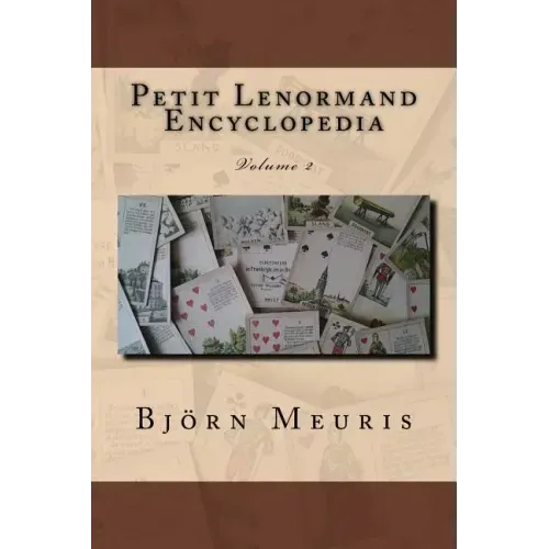 Petit Lenormand encyclopedia: Volume 2