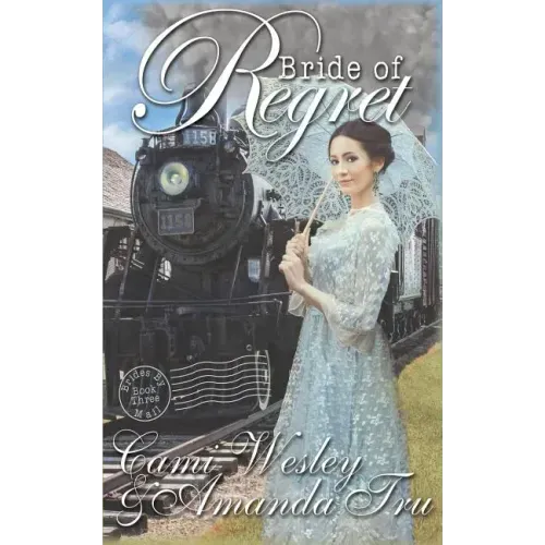 Bride of Regret: Historical Western Christian Romance