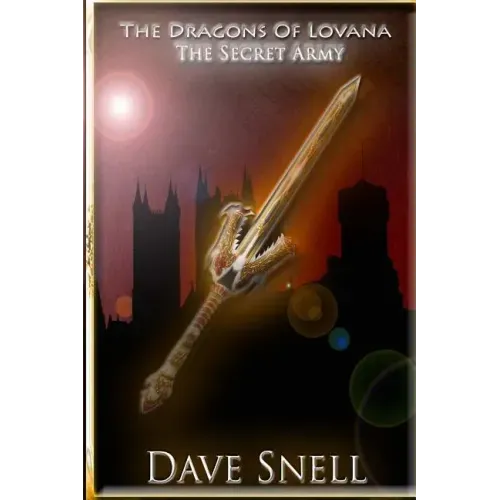 The Dragons of Lovana: The Secret Army