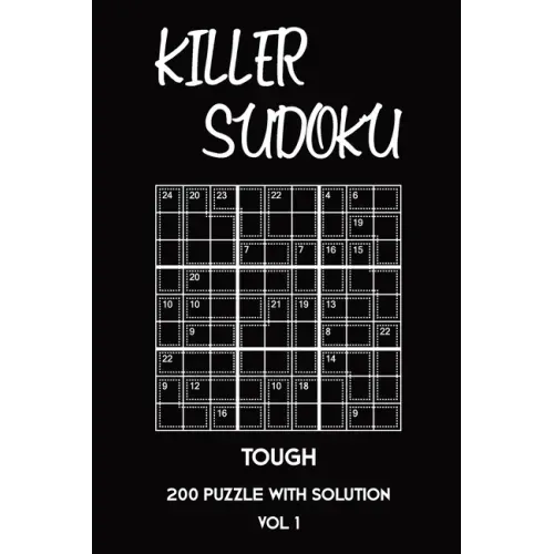 Killer Sudoku Tough 200 Puzzle With Solution Vol 1: Advanced Puzzle Book,9x9, 2 puzzles per page