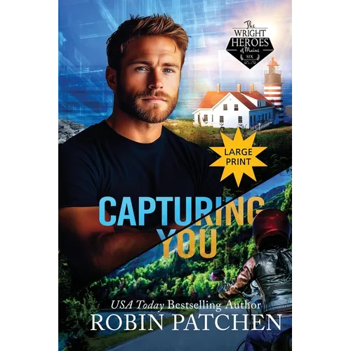 Capturing You: Killers in Shadow Cove (Large Print Edition)