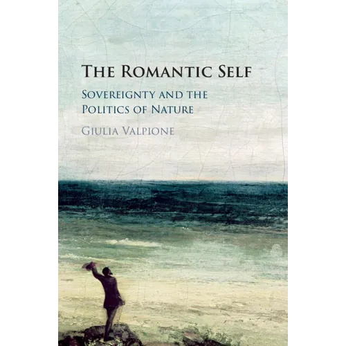 The Romantic Self