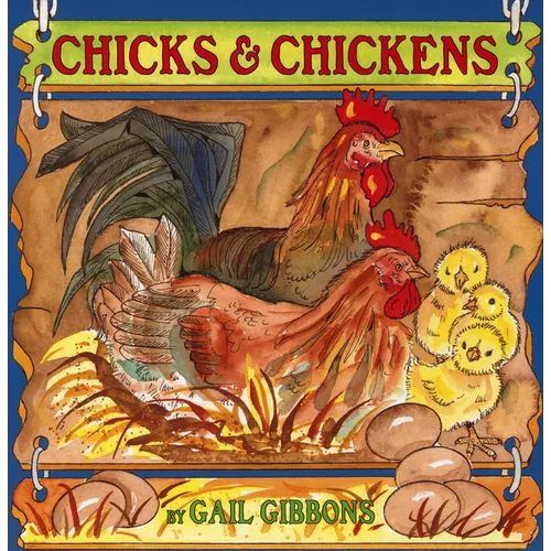 Chicks & Chickens: An Engaging Introduction to Chickens and Their Lives Including Breeds, Egg Laying, Chick Development, and More