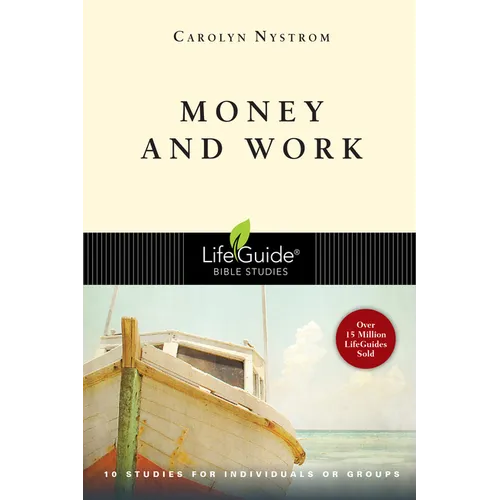 Money & Work: 10 Studies for Individuals or Groups