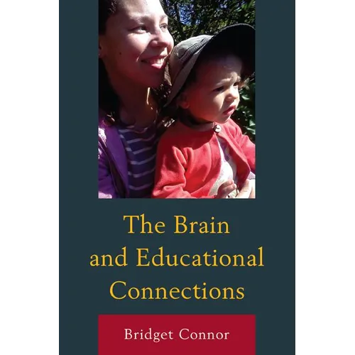 The Brain and Educational Connections