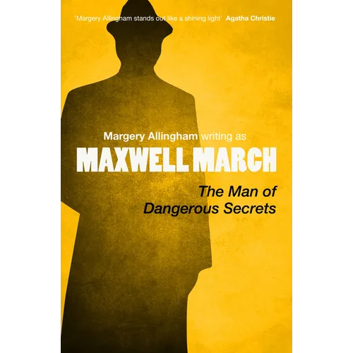The Man of Dangerous Secrets
