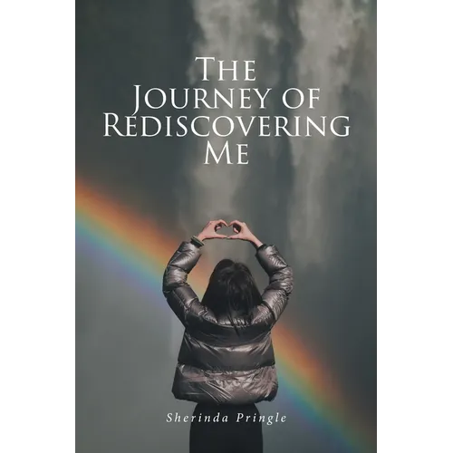 The Journey of Rediscovering Me