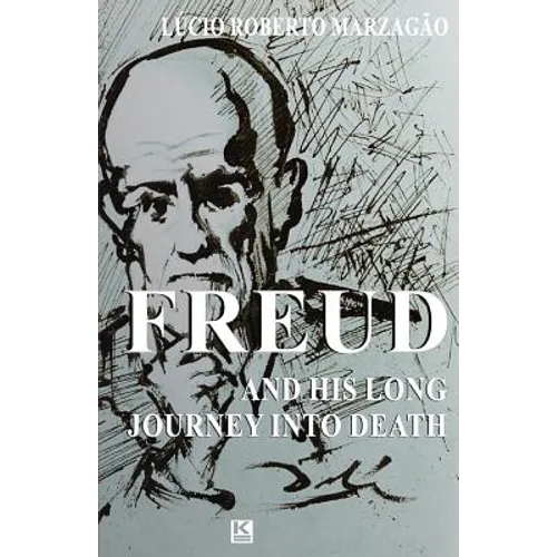 Freud And His Long Journey Into Death