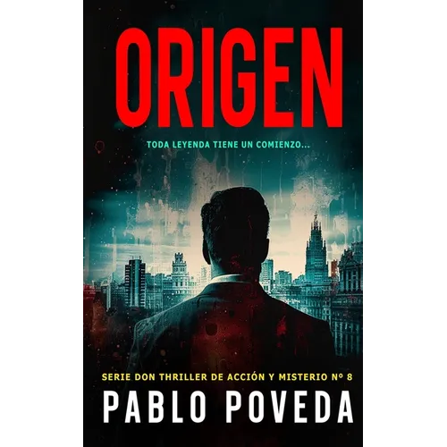 Origen: Un thriller psicológico de amor, misterio y suspense