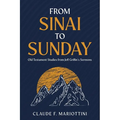 From Sinai to Sunday