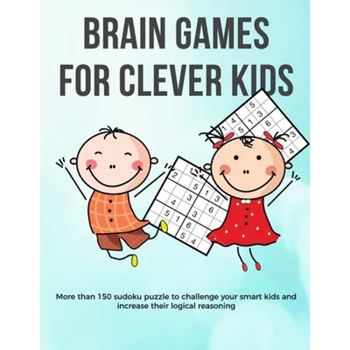 Brain Games for Clever Kids: Valentine puzzle gift for kids - gifts for smart kids and best sudoku puzzle book for you loved ones - buy for your ki