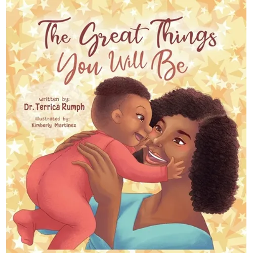 The Great Things You Will Be
