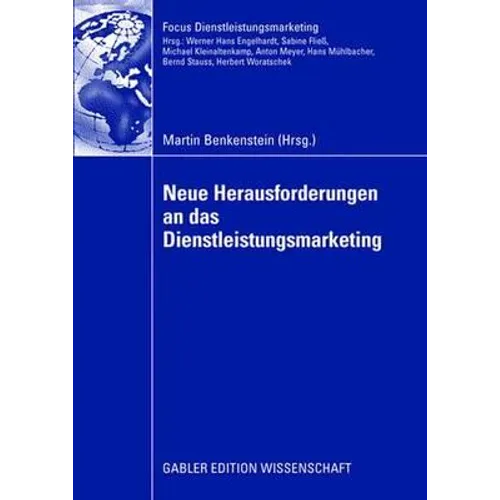 Neue Herausforderungen an Das Dienstleistungsmarketing