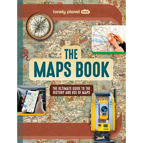 Lonely Planet Kids the Maps Book