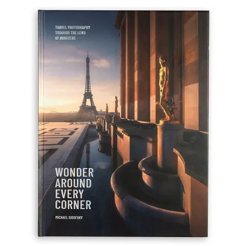 Wonder Around Every Corner: Travel Photography Through the Lens of Mindzeye