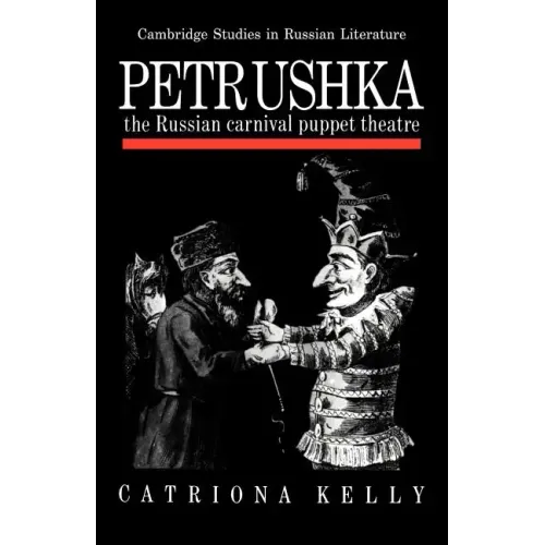 Petrushka: The Russian Carnival Puppet Theatre