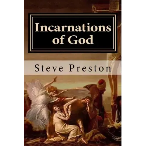 Incarnations of God: A Better Understanding