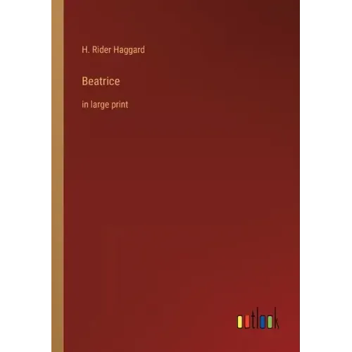 Beatrice: in large print