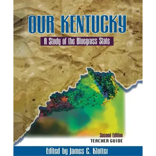 Teacher's Guide to Our Kentucky: A Study of the Bluegrass State