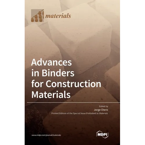 Advances in Binders for Construction Materials