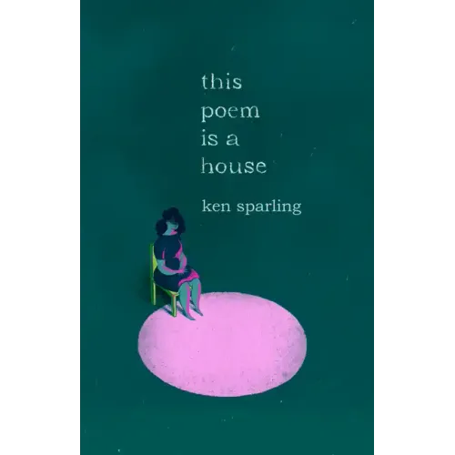 This Poem Is a House