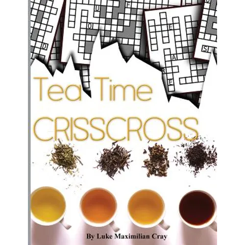 Tea Time CrissCross