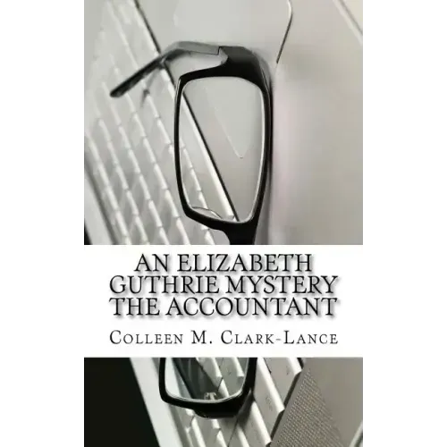 An Elizabeth Guthrie Mystery The Accountant