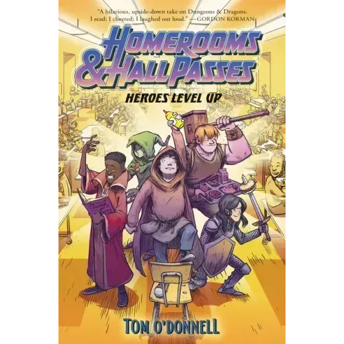 Homerooms and Hall Passes: Heroes Level Up