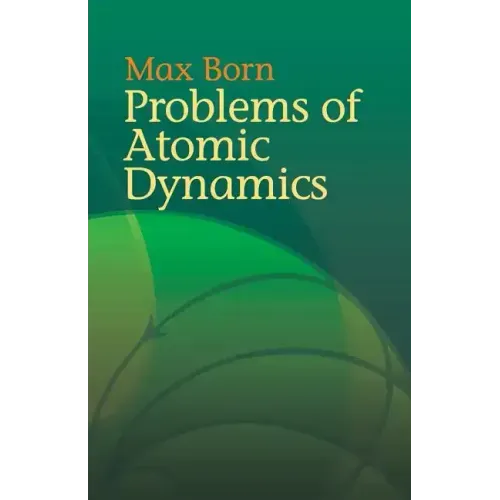 Problems of Atomic Dynamics