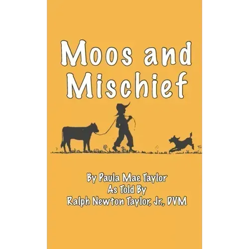 Moos and Mischief