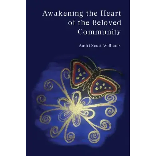 Awakening the Heart of the Beloved Community