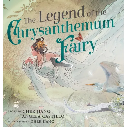 The Legend of the Chrysanthemum Fairy: A re-telling of a Traditional Chinese Folktale