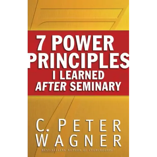 7 Power Principles I Learned After Seminary