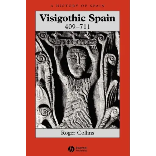 Visigothic Spain 409 - 711