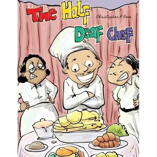 The Half Deaf Chef