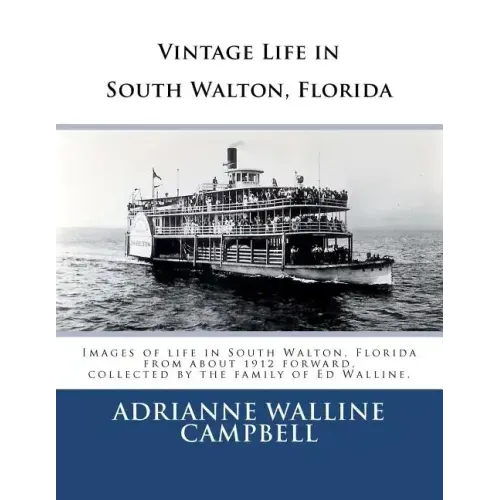 Vintage Life in South Walton, Florida