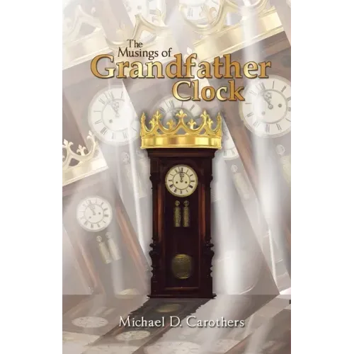 The Musings of Grandfather Clock