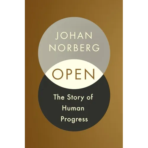 Open: The Story of Human Progress