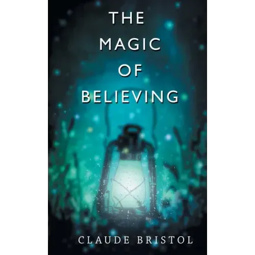 The Magic of Believing