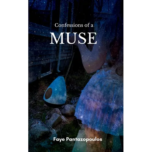 Confessions of a Muse
