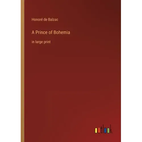 A Prince of Bohemia: in large print