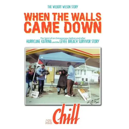 When the Walls Came Down: The Wilbert Wilson Story