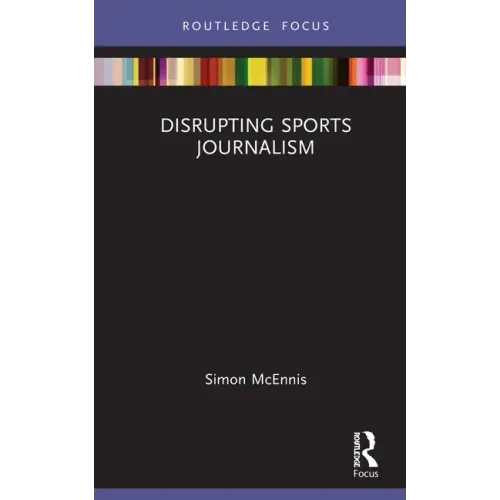 Disrupting Sports Journalism