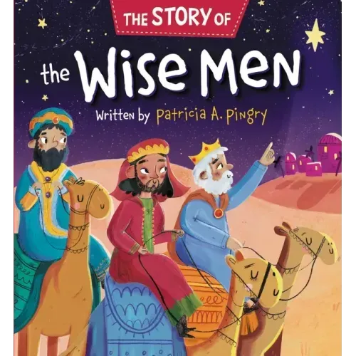 The Story of the Wise Men