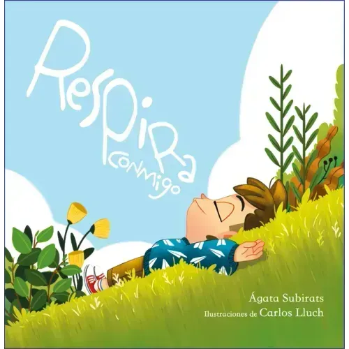 Respira Conmigo: Cinco Cuentos de Relajación Guiada / Breathe with Me: Five Guided Relaxation Stories