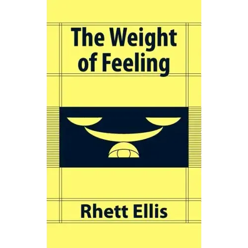 The Weight of Feeling